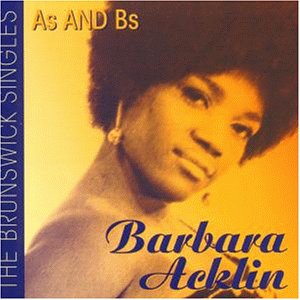 Acklin , Barbara - The Brunswick Singles - A's & B's