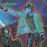 Chrome - Half Machine from the Sun: the Lost Tracks