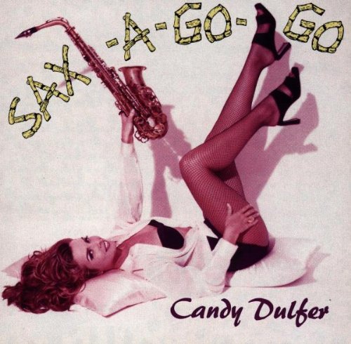 Candy Dulfer - Sax-a-Go-Go