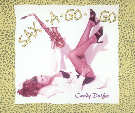 Dulfer , Candy - Sax-a-Go-Go