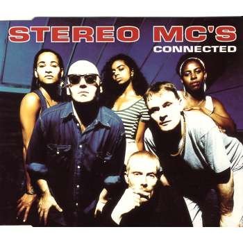 Stereo MC's - Connected (Maxi)