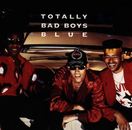 Bad Boys Blue - Totally Bad Boys Blue
