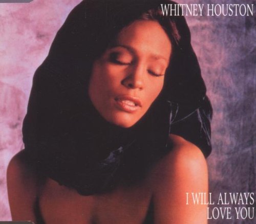 Whitney Houston - I'll Always Love You (International Version)