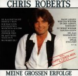 Roberts , Chris - Meine grossen Erfolge