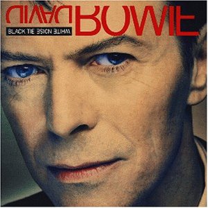 Bowie , David - Black tie white noise