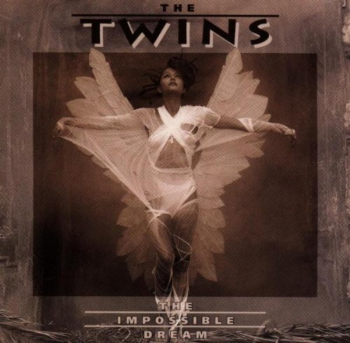 Twins , The - The impossible dream