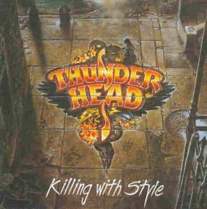 Thunderhead - Killing With Style