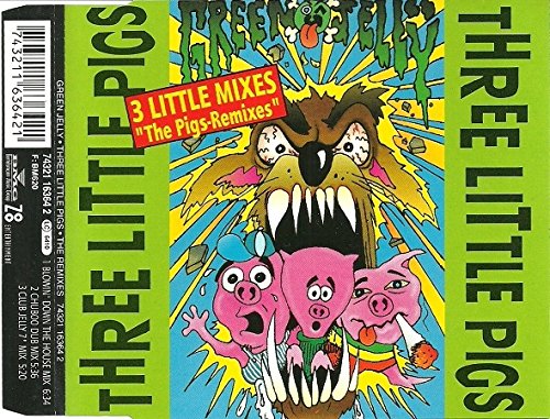 Green Jelly - Three little pigs (Maxi)