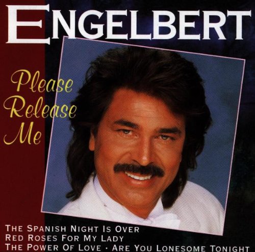 Engelbert - Please Release Me