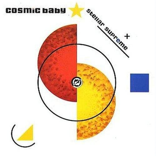 Cosmic Baby - Stellar Supreme (1994)