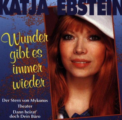 Ebstein , Katja - Wunder gibt es immer wieder