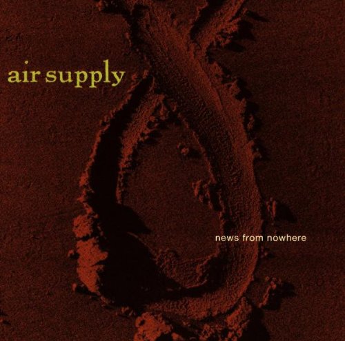 Air Supply - News from Nowhere