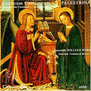 Palestrina , Pierluigi Da - Canticum Canticorum (O'Reilly, Ensemble William Byrd)