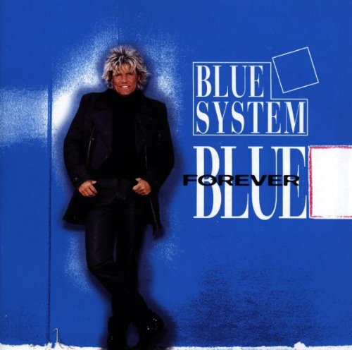Blue System - Forever Blue
