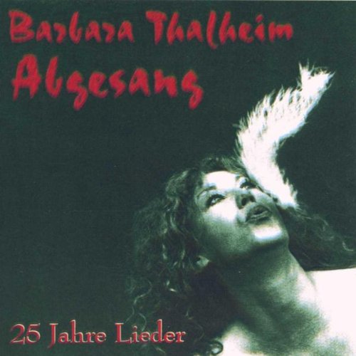 Thalheim , Barbara - Abgesang