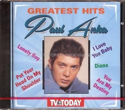Anka , Paul   - Greatest Hits (TV Today)
