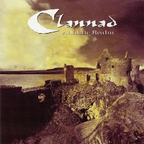 Clannad - Atlantic Realms