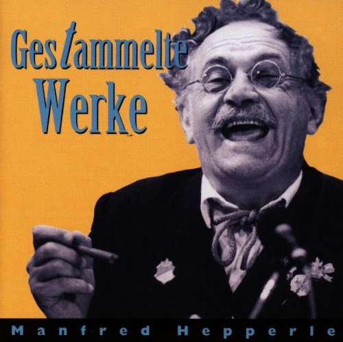 Manfred Hepperle - Gestammelte Werke