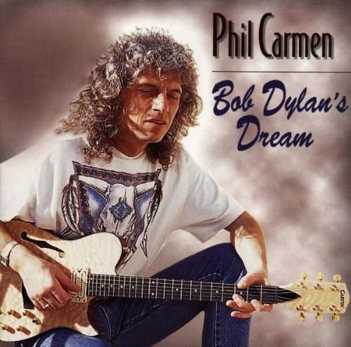 Carmen , Phil - Bob Dylan's Dream