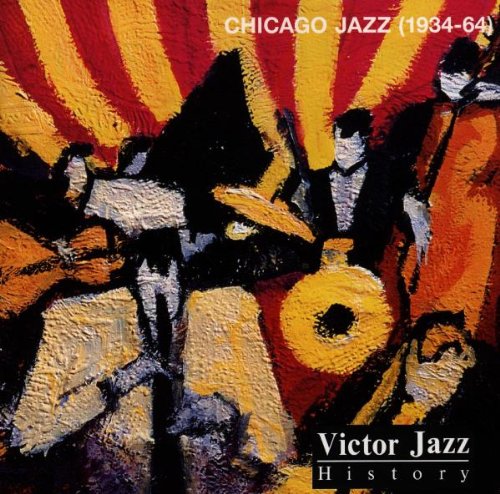 Sampler - Chicago Jazz (1934-64) (Victor Jazz History)