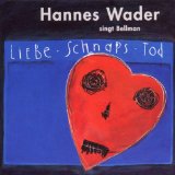 Wader , Hannes - Die Liedermacher: Hannes Wader