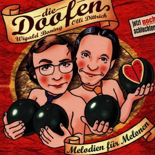 Doofen , Die - Melodien für melonen