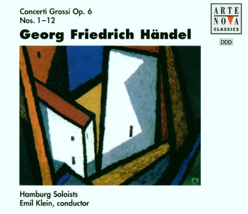 Händel , Georg Friedrich - Concerti Grossi, Op. 6 (Hamburg Soloists, Klein)