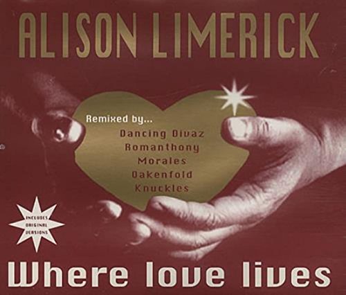 Alison Limerick - Where Love Lives
