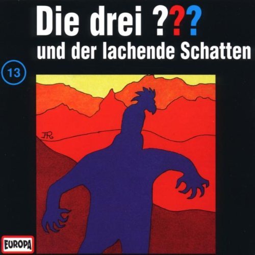 Die Drei ???  13 - Die drei Fragezeichen - Folge 13: und der lachende Schatten
