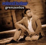 Kaiser , Roland - Grenzenlos 2