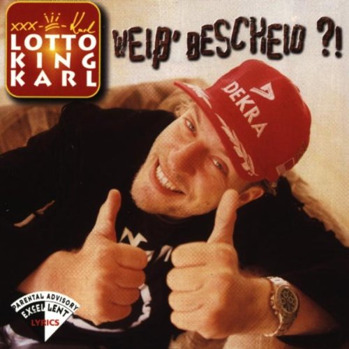 Lotto King Karl - Weiß' Bescheid ?!