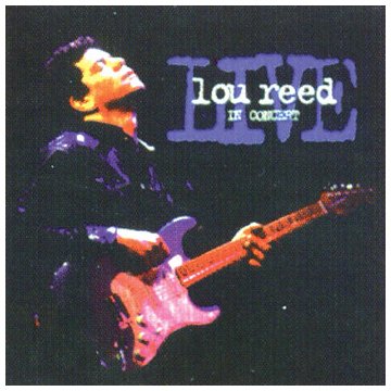 Lou Reed - Live-in Concert