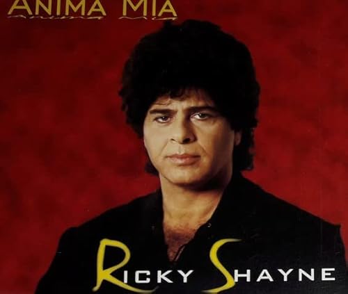 Shayne , Ricky - Anima Mia (Maxi)