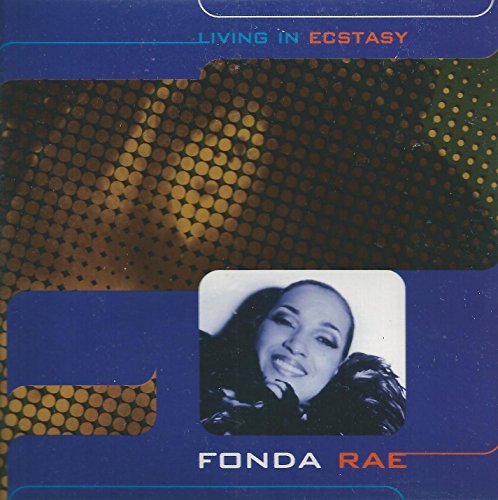 Rae , Fonda - Living In Ecstasy (Maxi)
