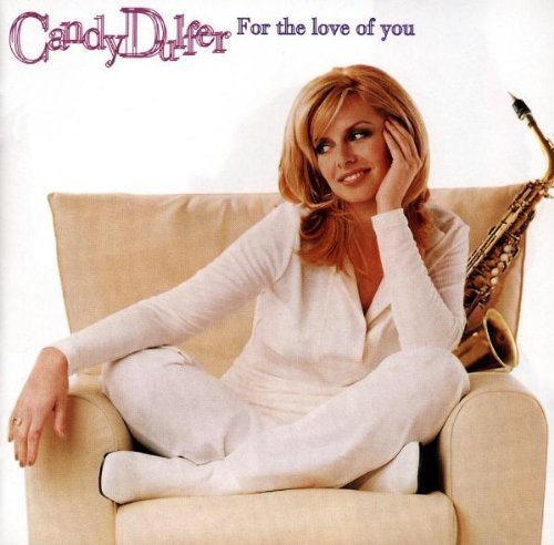 Candy Dulfer - For the Love of You