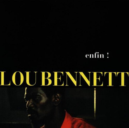 Bennett , Lou - Enfin!