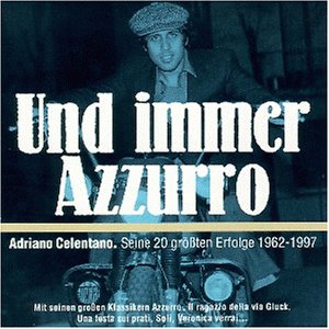 Celentano , Adriano - Und immer azzurro