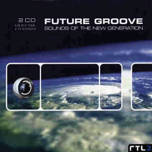Sampler - Future Groove - Sounds Of The New Generation