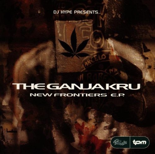 Ganja Kru , The - New Frontiers (E.P.)