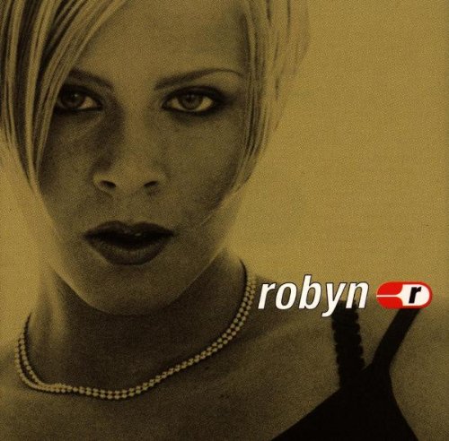Robyn - Robyn Is Here (for Gsa,UK and