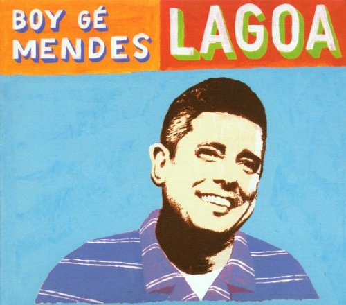 Mendes , Boy Ge - Lagoa