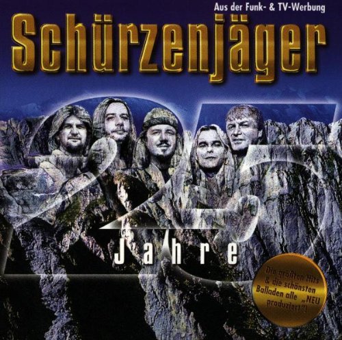Schürzenjäger - 25 Jahre Schürzenjäger