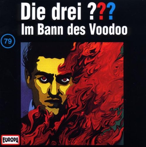 Die Drei ???  79 - Die drei Fragezeichen - Folge 79: Im Bann des Voodoo