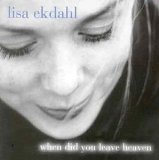 Ekdahl , Lisa - Heaven,Earth & Beyond