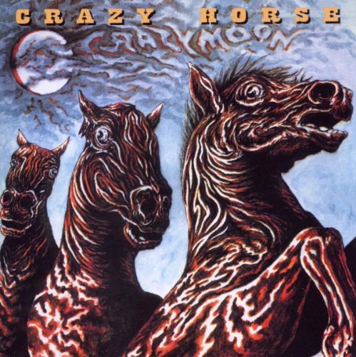 Crazy Horse - Crazy Moon