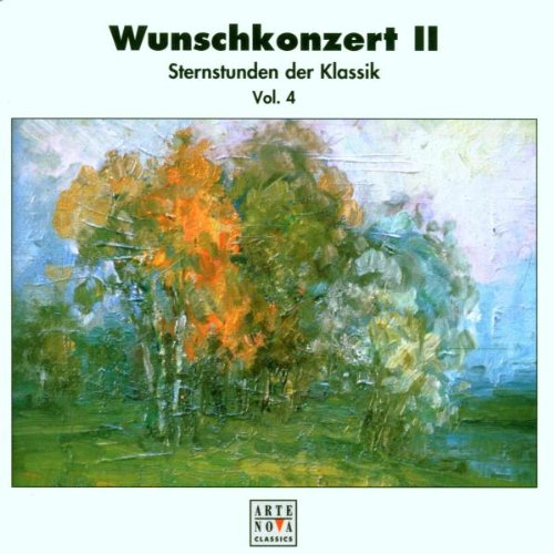 Sampler - Wunschkonzert 2 - Sternstunden der Klassik 4