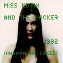 Miss Kittin & The Hacker - 1982 (Champagne! Single) (Maxi)