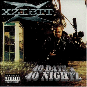 Xzibit - 40 dayz & 40 nightz