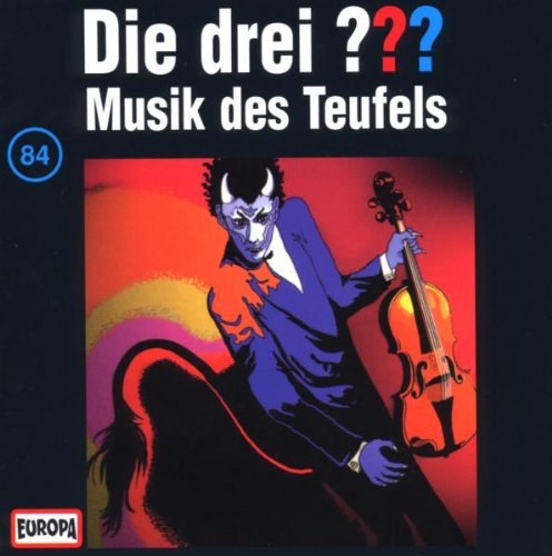 Die drei ??? - Die drei Fragezeichen - Folge 84: Musik des Teufels