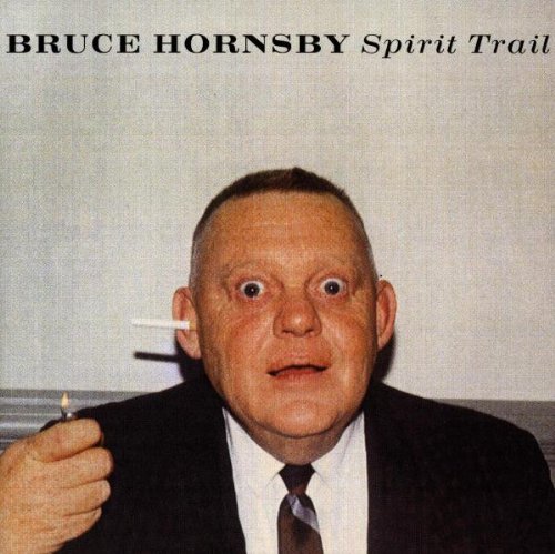 Hornsby , Bruce - Spirit Trail